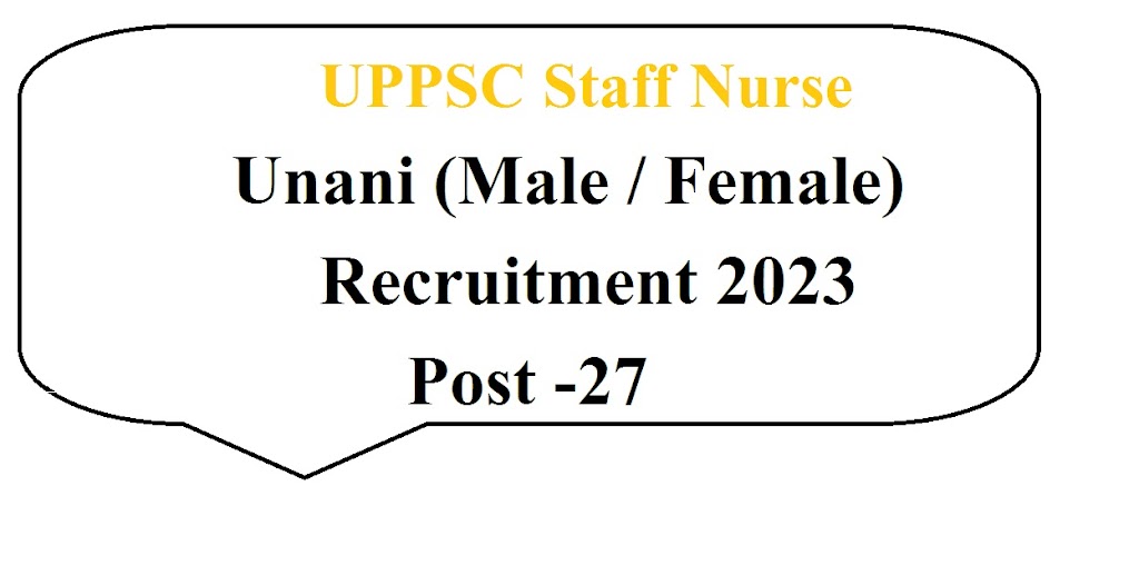 uppsc staff nurse vacancy 2023, uppsc staff nurse vacancy 2023 notification, uppsc staff nurse