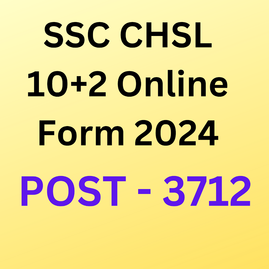 SSC CHSL 10+2 Online Form 2024